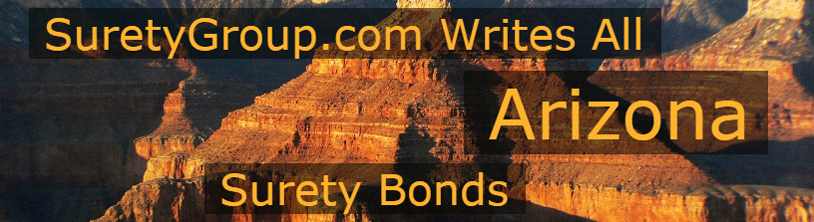 SuretyGroup.com writes all Arizona surety bonds