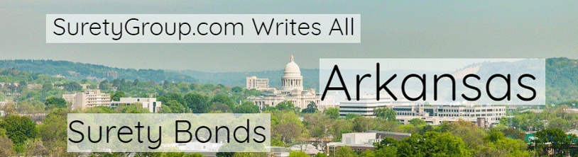 SuretyGroup.com writes all Arkansas surety bonds