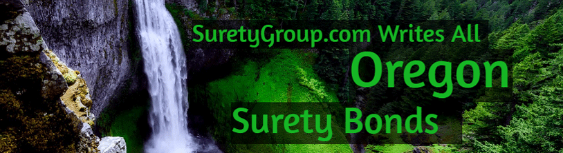 SuretyGroup.com writes all Oregon surety bonds
